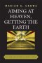 Aiming at Heaven, Getting the Earth : The English Catholic Novel Today