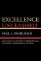 Excellence Unleashed : Machiavelli's Critique of Xenophon and the Moral Foundation of Politics