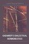 Gadamer\'s Dialectical Hermeneutics