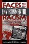 Faces of Environmental Racism: Confronting Issues of Global Justice