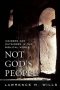 Not God\'s People