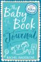 The Baby Book Journal