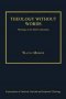 Theology without Words