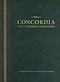 Concordia: The Lutheran Confessions-A Reader's Edition of the Book of Concord - 2nd Edition