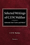 Selected Writings of C.F.W. Walther Volume 3 Editorials from "Lehre und Wehre"