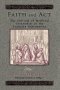 Faith And Act Medieval And Lutheran P