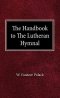 The Handbook of the Lutheran Hymnal