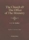 The Church & the Office of the Ministry