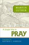 Simple Way To Pray, A