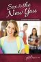 Sex & The New You: For Girls Ages 12 14 Learning About Sex
