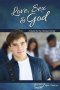 Love, Sex & God - for Young Men