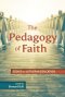 Pedagogy of Faith: Essays on Lutheran Education