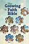 The Growing Faith Bible