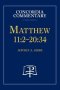 Matthew 11:2-20:34 - Concordia Commentary