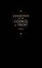Chemnitz's Works, Volume 2 (Examination of the Council of Trent II)
