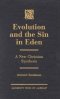Evolution and the Sin in Eden