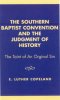 The Southern Baptist Convention and the Judgement of History