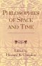 Philosophies of Space and Time