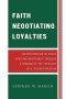 Faith Negotiating Loyalties: An Exploration of South African Christianity Through a Reading of the Theology of H. Richard Niebuhr