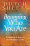 Becoming Who You are