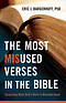The Most Misused Verses in the Bible