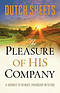 The Pleasure of His Company