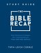 The Bible Recap Study Guide