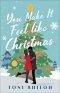 You Make It Feel like Christmas