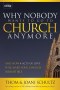Why Nobody Wants To Go To Church Anymore