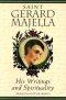 Saint Gerard Majella: His Writings and Spirituality