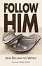Follow Him: And Reclaim the World