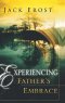 Experiencing Father\'s Embrace