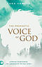 The Prophetic Voice of God