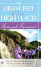Hinds' Feet on High Places: the Original and Complete Allegory with Devotional