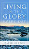 Living In The Glory Every Day