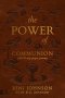 Power of Communion with 40-Day Prayer Journey (Leather Gift Version)