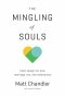 The Mingling of Souls