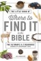 The Little Book of Where to Find It in the Bible