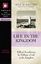 Keys to the Kingdom: Biblical Foundations for Fullness of Life in the Kingdom