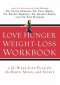 Love Hunger Weight-Loss Workbook