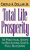 Total Life Prosperity: 14 Practical Steps to Receiving God's Full Blessing