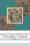 The Law of Love: Book Three of The River of Freedom Series
