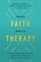 When Faith Meets Therapy