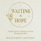 Waiting In Hope