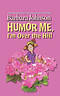 Humor Me, I'm Over The Hill