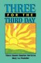 Three For The Third Day: Three Easter Sunrise Services