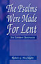 Psalms Were Made for Lent: Six Lenten Sermons