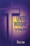 Lenten Worship for Young Adult