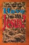Have You Met Jesus?: Eight Studies on the Life and Times of Jesus