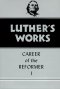 Luther\'s Works, Volume 31